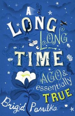 Cover A Long Long Time Ago and Essentially True (eBook, ePUB)