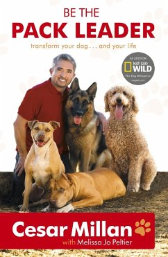 Be the Pack Leader (eBook, ePUB) - Millan, Cesar