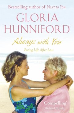 Always with You (eBook, ePUB) - Hunniford, Gloria Always with You (eBook, ePUB) - Hunniford, Gloria