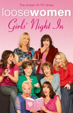 LOOSE WOMEN Girls' Night In (eBook, ePUB) - Women, Loose