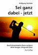 Sei ganz dabei - jetzt (eBook, ePUB) - Bild 1