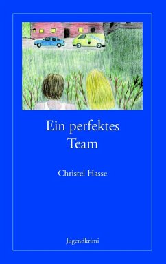 Ein perfektes Team (eBook, ePUB) - Hasse, Christel