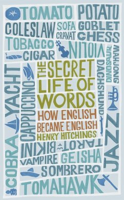 The Secret Life of Words (eBook, ePUB) - Hitchings, Henry