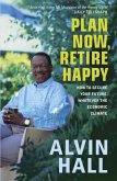 Plan Now, Retire Happy (eBook, ePUB) Plan Now, Retire Happy (eBook, ePUB)