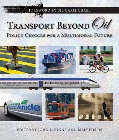 Transport Beyond Oil (eBook, ePUB) - Renne, John L.