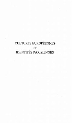 Cultures europeennes et identites parisi (eBook, PDF)