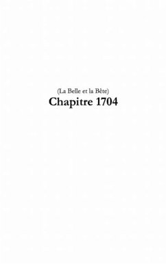 (la Belle et la Bete) - chapitre 1704 - Et si le malin frappait a votre porte? (eBook, PDF)