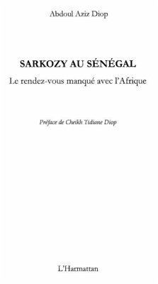 Sarkozy au senegal - le rendez-vous manq (eBook, PDF)