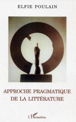 Approche pragmatique de la litterature (eBook, PDF)