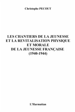 Chantiers de la jeunesse et revitalisati (eBook, PDF)