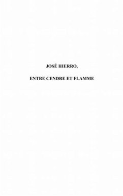 Jose Hierro entre cendre et flamme (eBook, PDF)