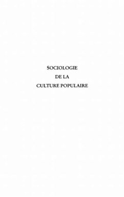 Sociologie de la culture populaire (eBook, PDF) - Antigone Mouchtouris