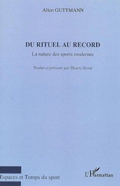 Du rituel au record la nature des sports modernes (eBook, PDF) - Guttmann Allen