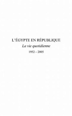 egypte en republique la vie quotidienne (eBook, PDF)