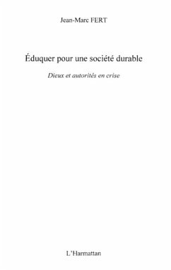 Eduquer pour une societe durable - dieux et autoritAcs en (eBook, PDF)