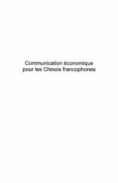 Communication economique pour les chinois francophones (eBook, PDF)