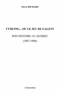 Curling... ou le jeu de galets (eBook, PDF)