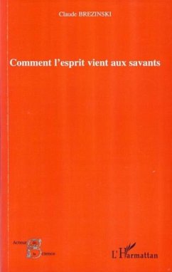 Comment l'esprit vient aux savants (eBook, PDF)