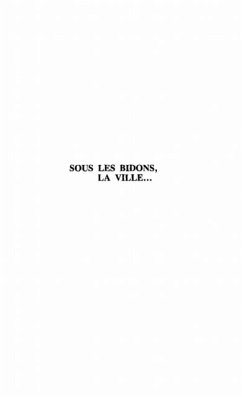 SOUS LES BIDONS, LA VILLE (eBook, PDF)