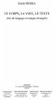Corps, la voix, le texte Le (eBook, PDF) - Bild 1