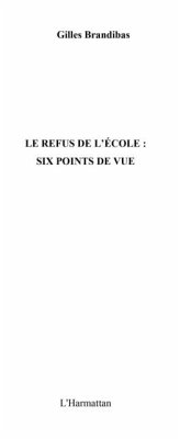 Refus de l'ecole six points devue (eBook, PDF) Refus de l'ecole six points devue (eBook, PDF)