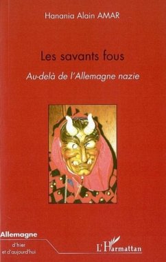 Savants fous au-dela de l'allemagne naz (eBook, PDF) Cover Savants fous au-dela de l'allemagne naz (eBook, PDF)
