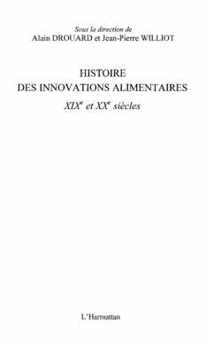 Histoire des innovations alimentaires xi (eBook, PDF)
