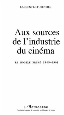 Aux sources de l'industrie ducinema (eBook, PDF)