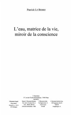 L'eau, matrice de la vie, miroir de la conscience (eBook, PDF)