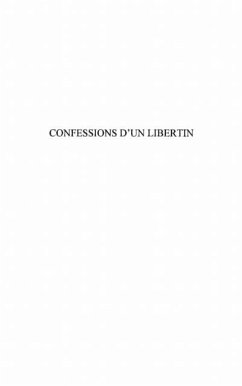 Confessions d'un libertin (eBook, PDF)