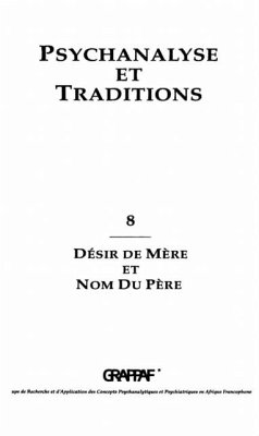 Psychanalyse et tradition desire de mere (eBook, PDF)