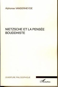 Nietzsche et la pensee bouddhisme (eBook, PDF) Nietzsche et la pensee bouddhisme (eBook, PDF)