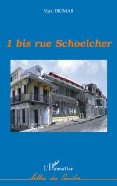 1 bis rue schoelcher (eBook, PDF) - Max Diomar