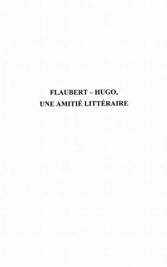 Flaubert-hugo, une amitie litteraire - r (eBook, PDF)