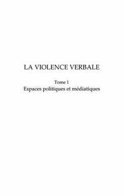 La violence verbale tome 1 - espaces politiques et mediatiqu (eBook, PDF)