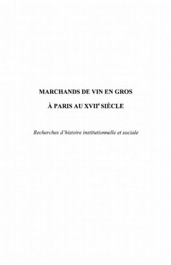 Marchands de vin en gros a paris au xvii (eBook, PDF) - Felix Bernard