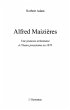 Alfred Maizieres - Une jeunesse... - Bild 1