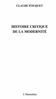 Histoire critique de la modernite (eBook, PDF)