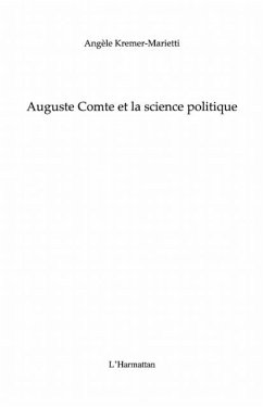 Auguste comte et la science politique (eBook, PDF) - Kremer-Marietti Angele