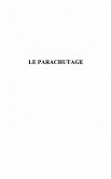LE PARACHUTAGE (eBook, PDF)