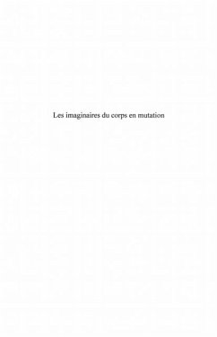 Les imaginaires du corps en mutation - d (eBook, PDF)
