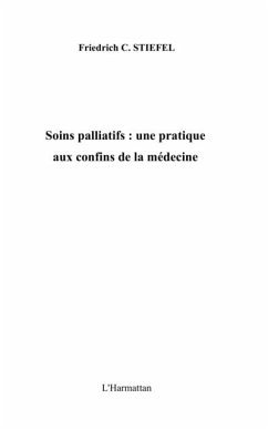 Soins palliatifs une pratique aux confins de la medecine (eBook, PDF) - Kalason Patrick