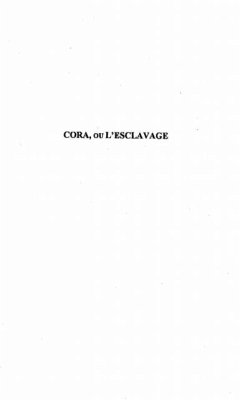 Cora ou l'esclavage (eBook, PDF) Cora ou l'esclavage (eBook, PDF)