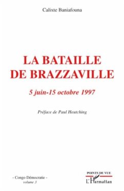La bataille de brazzaville 5 juin - 15 o (eBook, PDF)