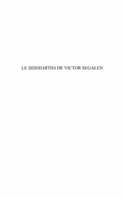 Le siddhartha de victor segalen - une dAcs-orientation (eBook, PDF)
