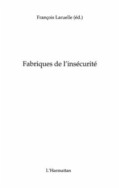 Fabriques de l'insecurite (eBook, PDF)