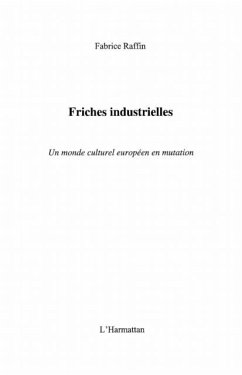 Friches industrielles (eBook, PDF) Friches industrielles (eBook, PDF)