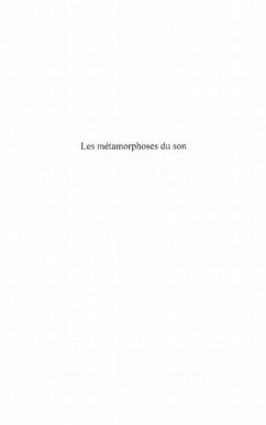 Les metamorphoses du son - matAcrialitAc imaginative de l'A (eBook, PDF)