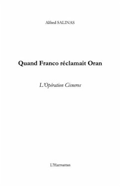 Quand Franco reclamait Oran (eBook, PDF)