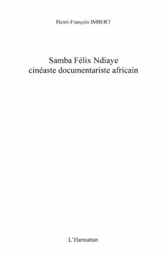 Samba Felix Ndiaye cinea. docume. afric. (eBook, PDF) - Heldenbergh Anne